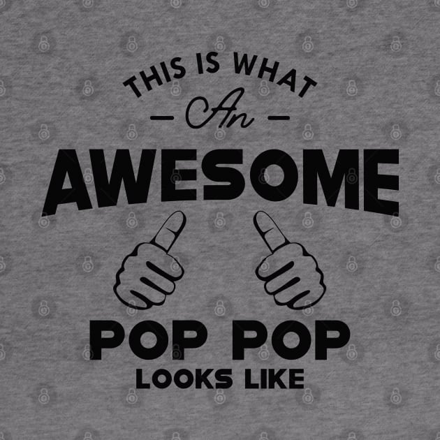 Pop pop - This is what an awesome pop pop looks like by KC Happy Shop